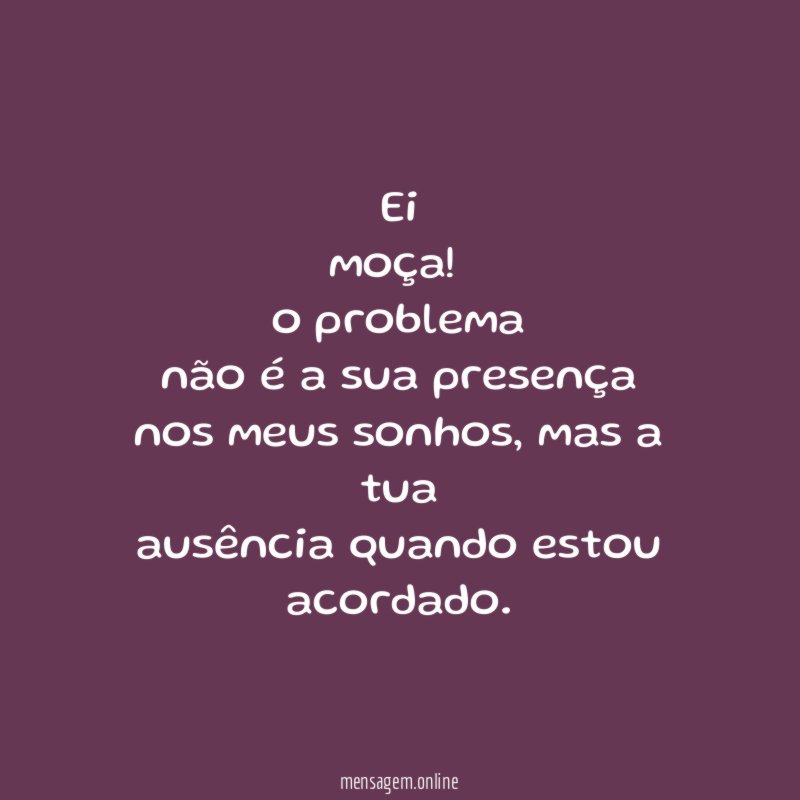 Ei moça