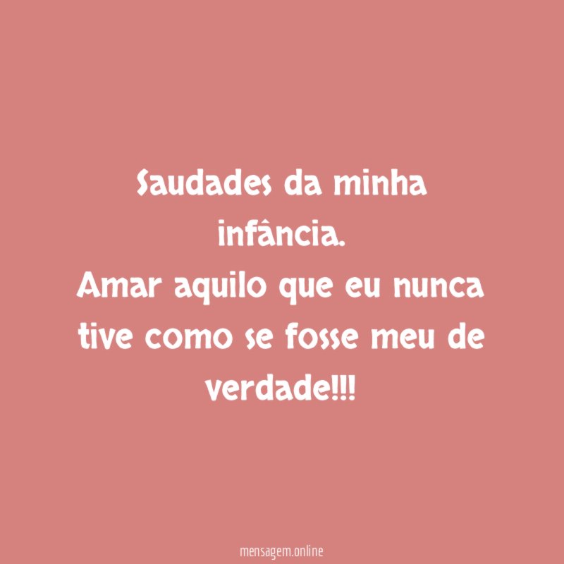 Saudades da minha infância