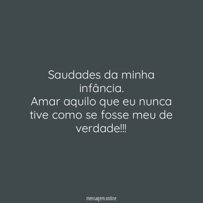 Saudades da minha infância
