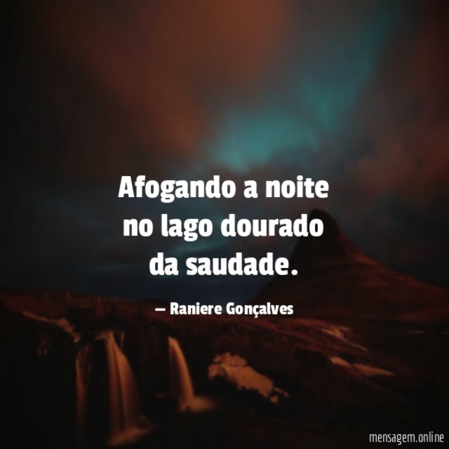 Afogando a noite no lago dourado da saudade
