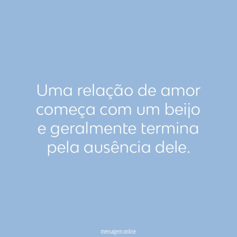 Uma relação de amor começa com um beijo