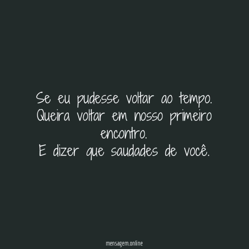Se eu pudesse voltar ao tempo