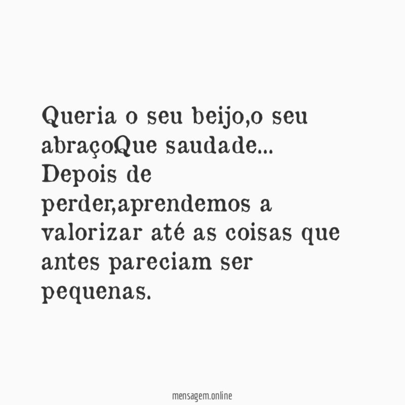 Queria o seu beijo