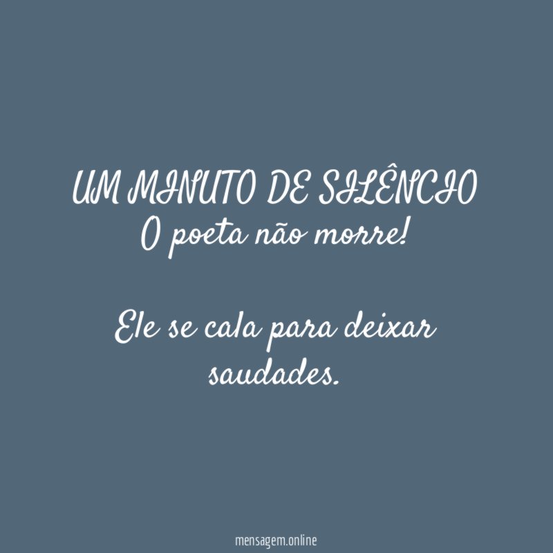 UM MINUTO DE SILÊNCIO