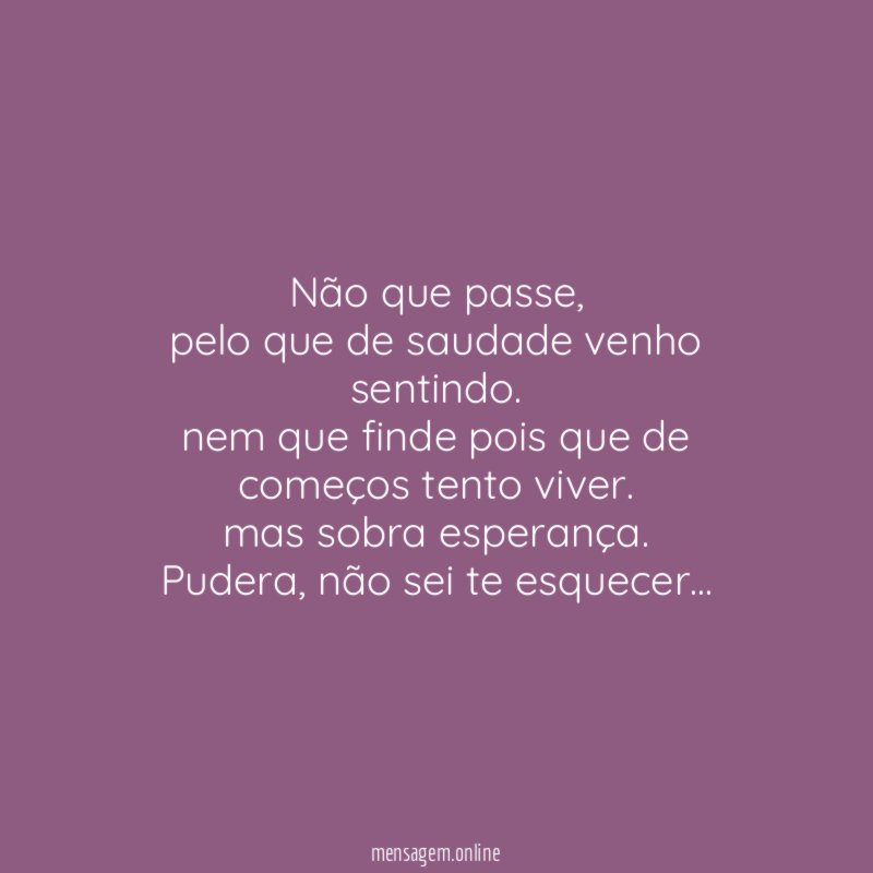 Não que passe
