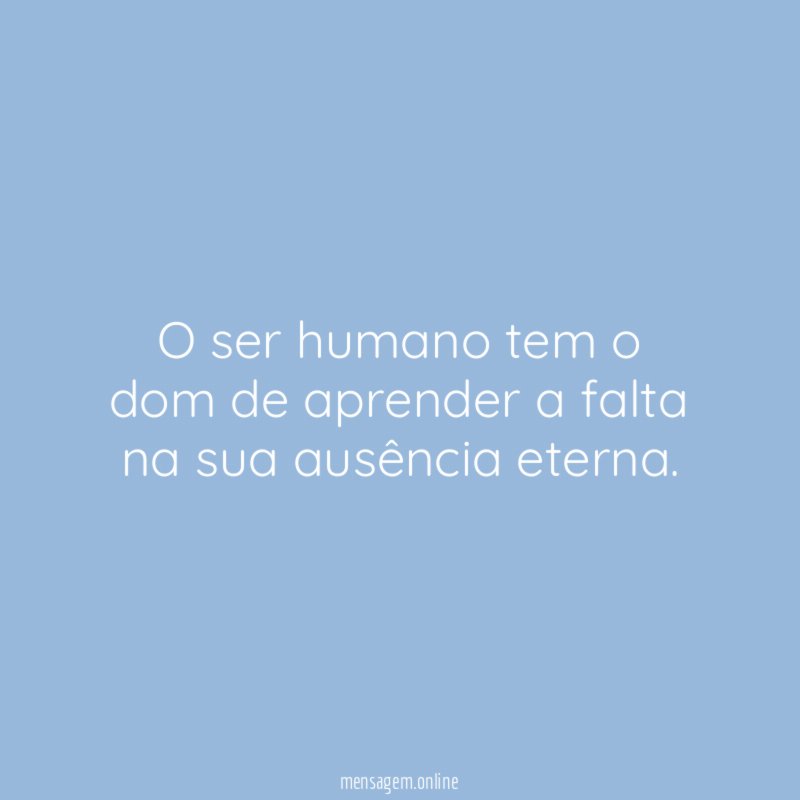O ser humano tem o dom de aprender