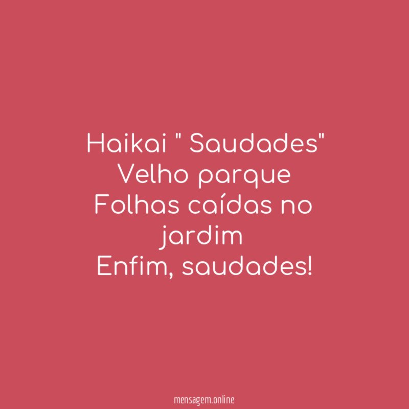 Haikai " Saudades"