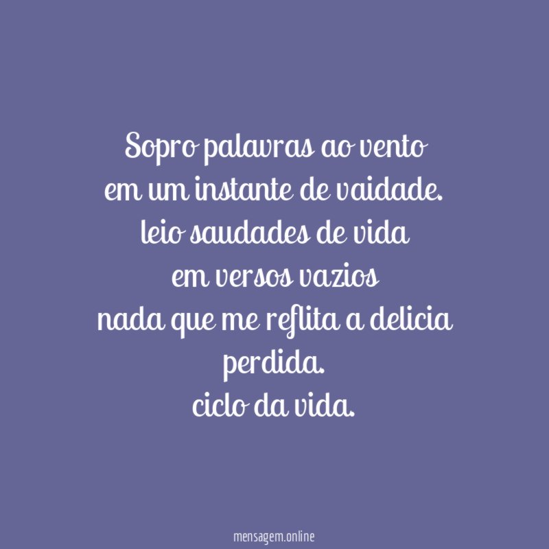 sopro palavras ao vento em um instante de vaidade