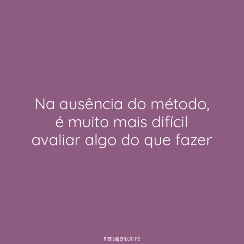 Na ausência do método