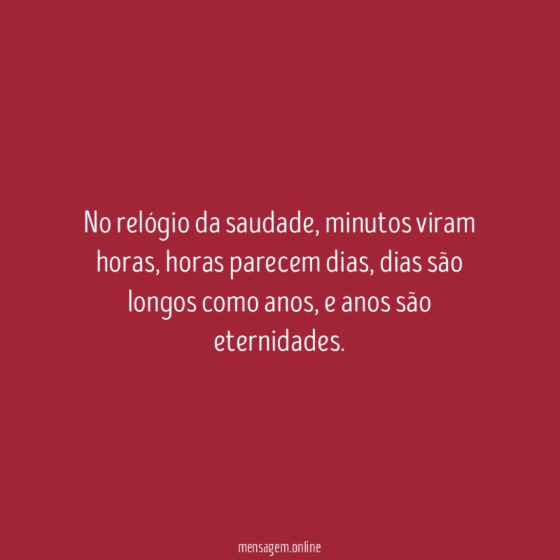 No relógio da saudade