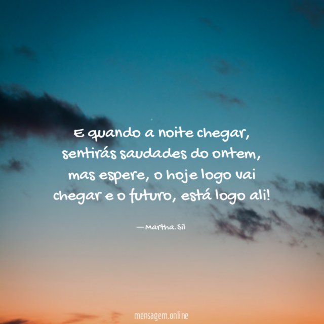 E quando a noite chegar
