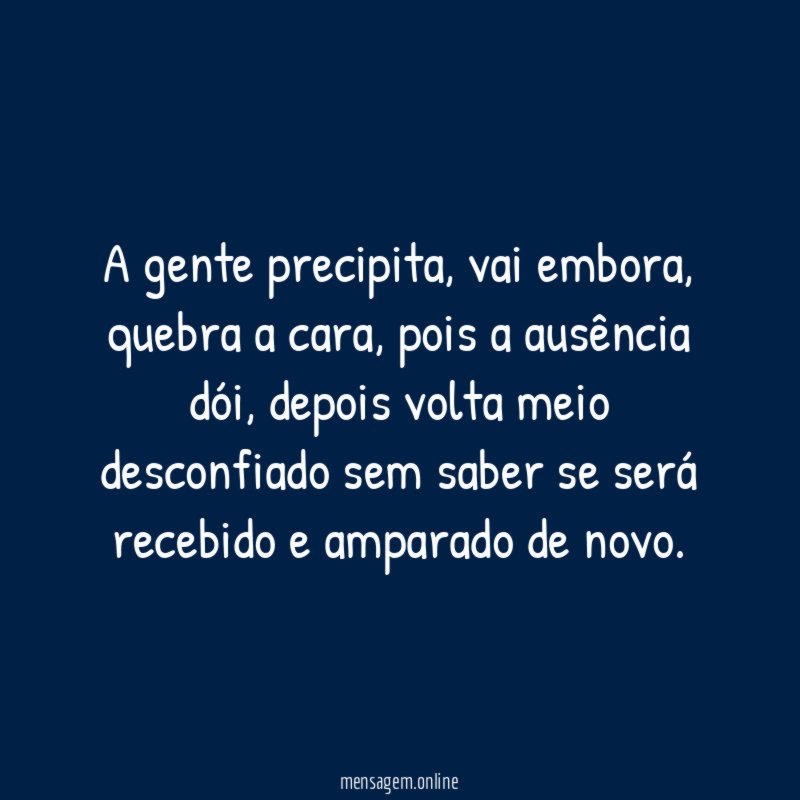 A gente precipita