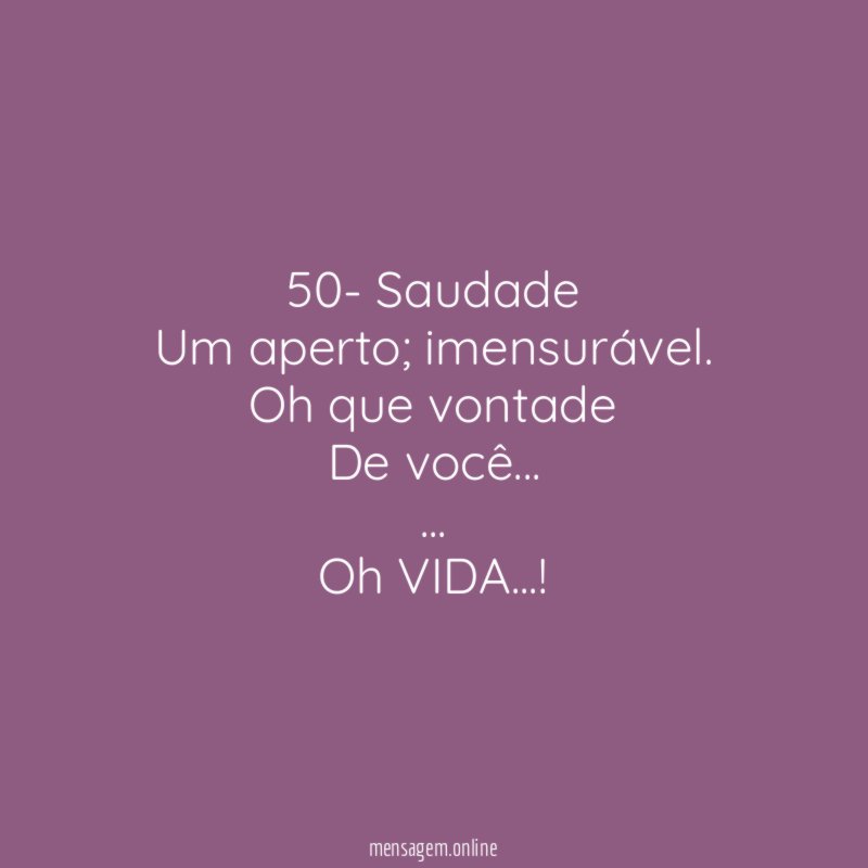 50- Saudade