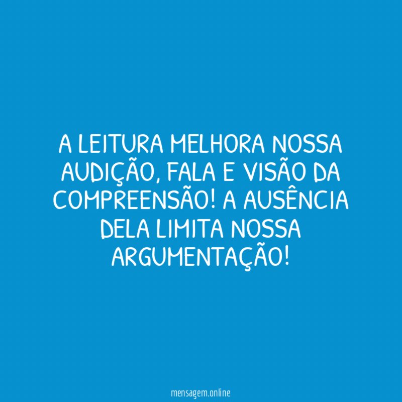 A leitura melhora nossa audição
