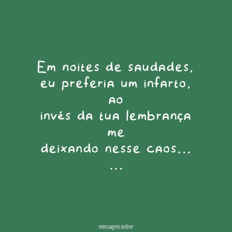 Em noites de saudades