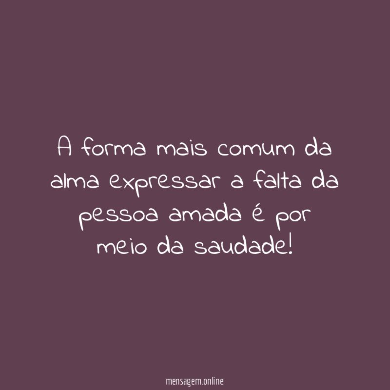 A forma mais comum da alma expressar a
