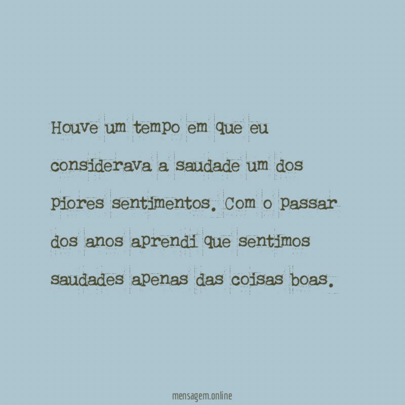 Houve um tempo em que eu considerava a