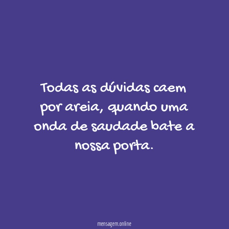 Todas as dúvidas caem por areia