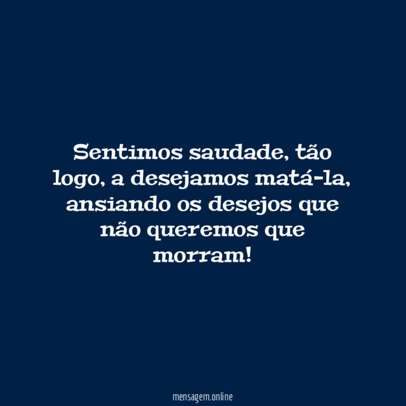 Sentimos saudade