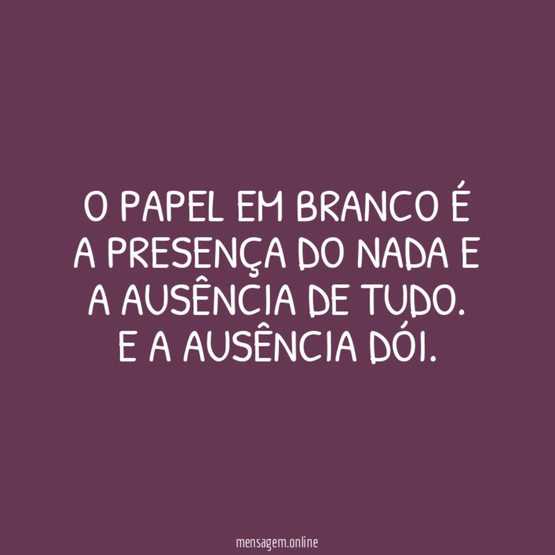 O papel em branco é a presença do