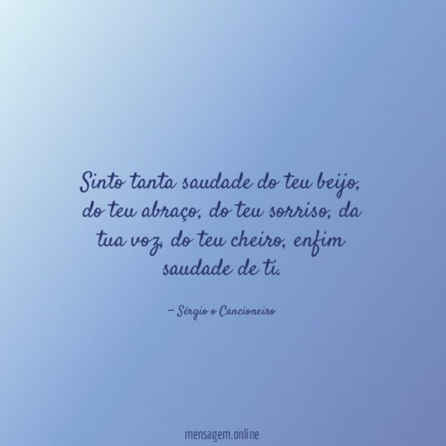 Sinto tanta saudade do teu beijo