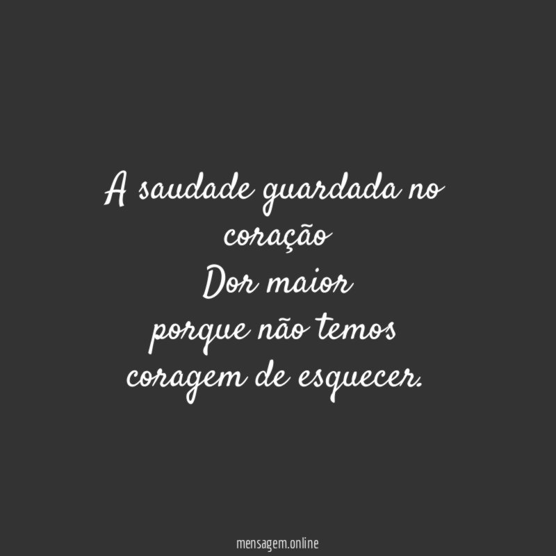 A saudade guardada no coração