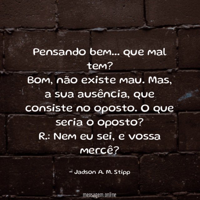 Pensando bem
