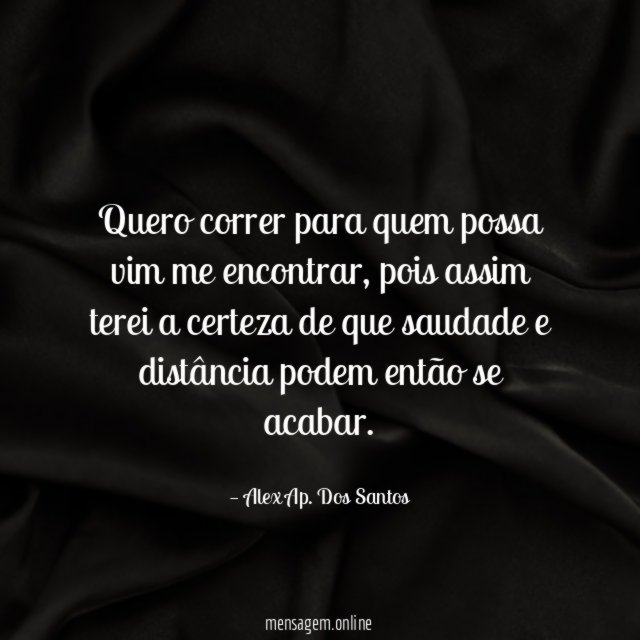 Quero correr para quem possa vim me encontrar