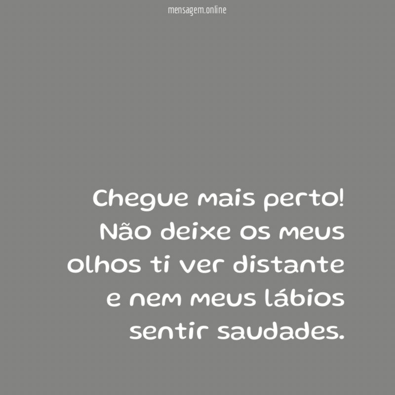 Chegue mais perto