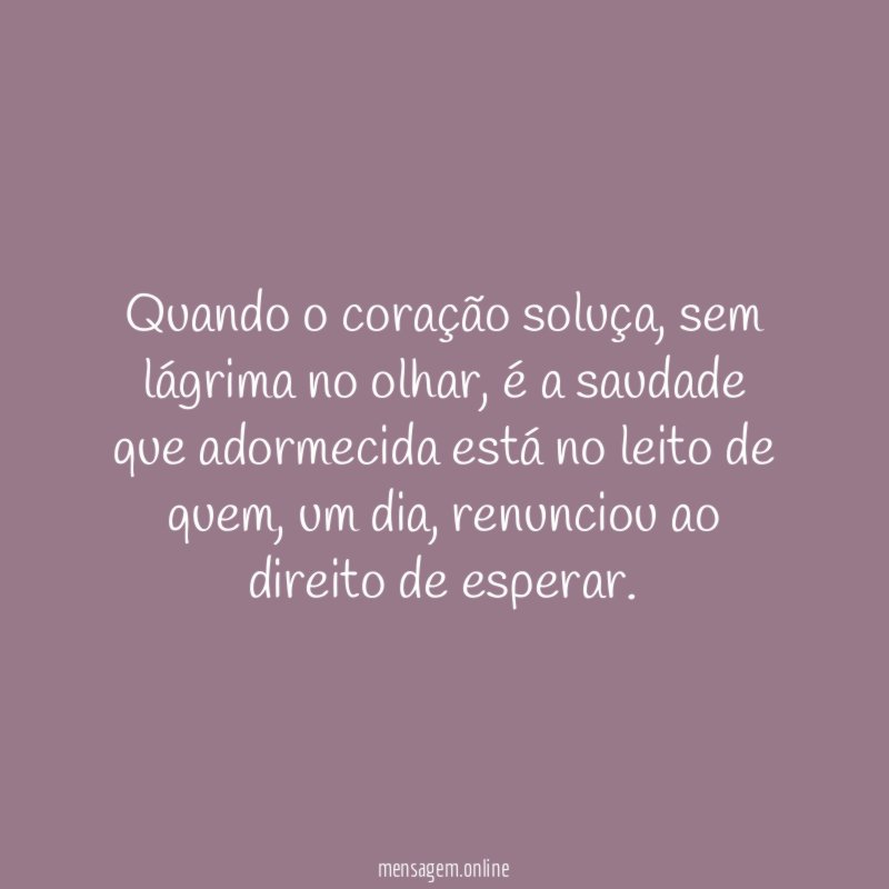 Quando o coração soluça