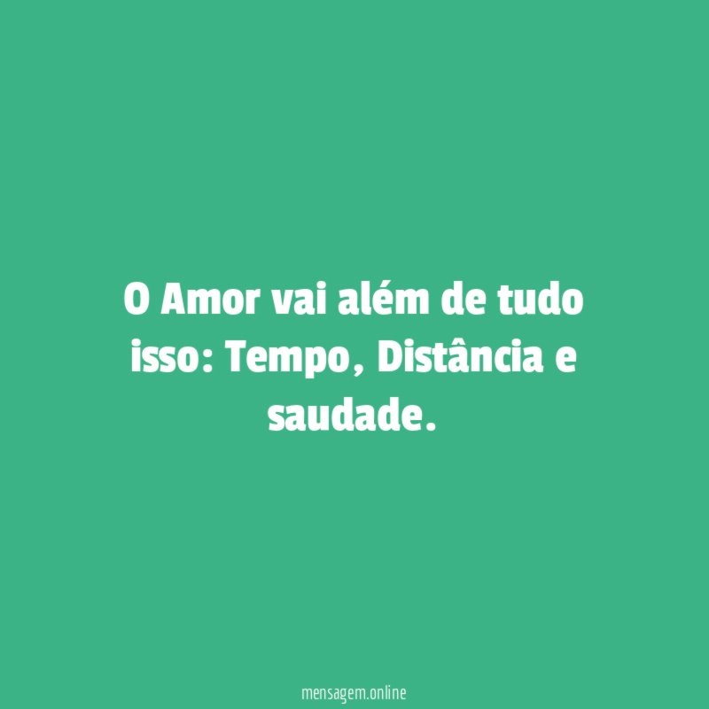 O Amor vai além de tudo isso