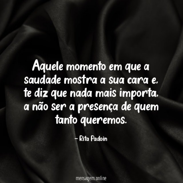 Aquele momento em que a saudade mostra a sua cara