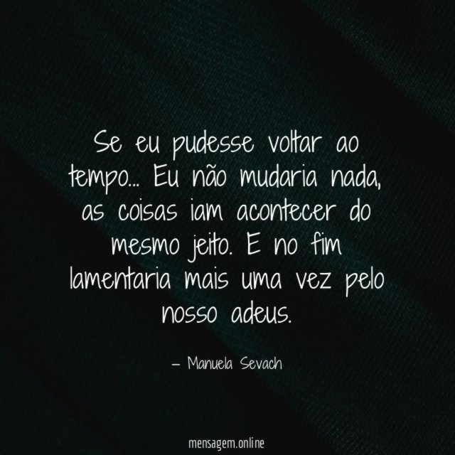 Se eu pudesse voltar ao tempo