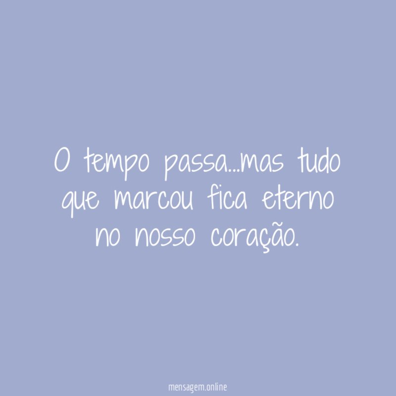 O tempo passa
