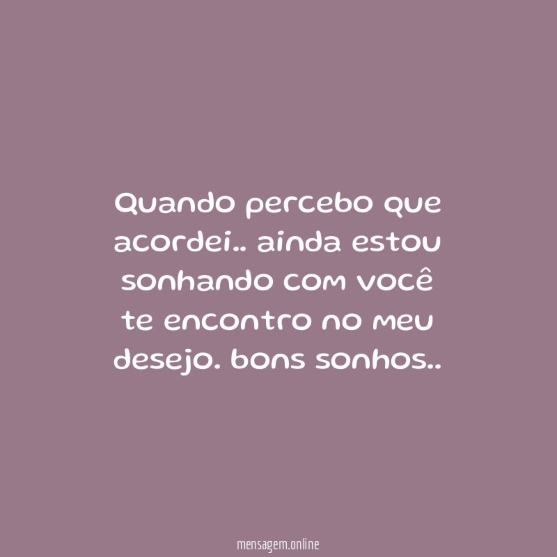 quando percebo que acordei