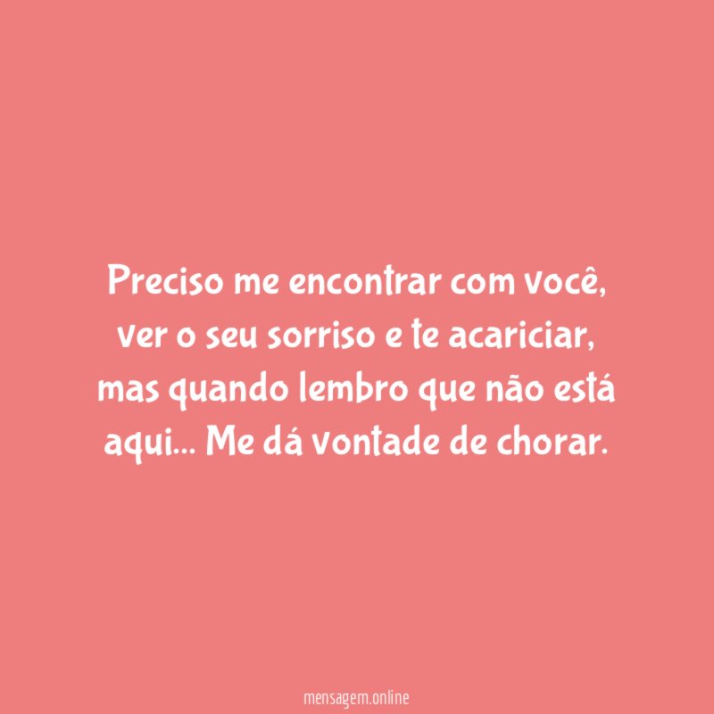 Preciso me encontrar com você