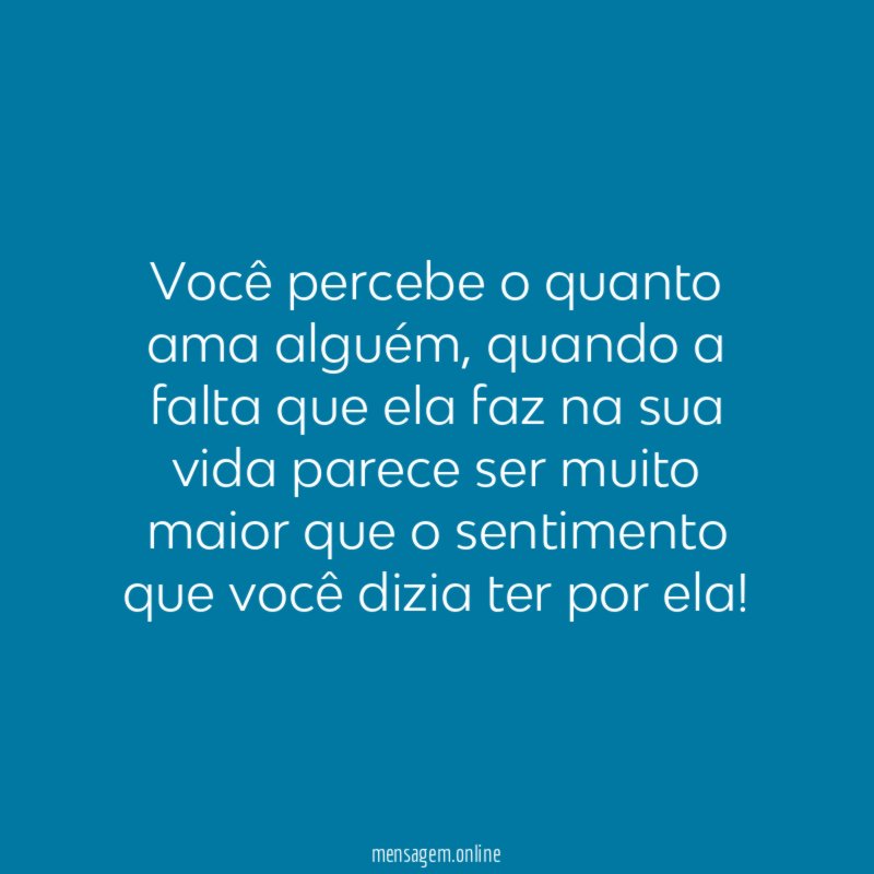 Você percebe o quanto ama alguém