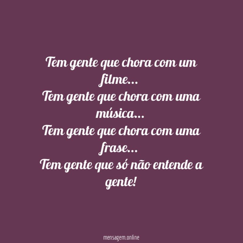 Tem gente que chora com um filme