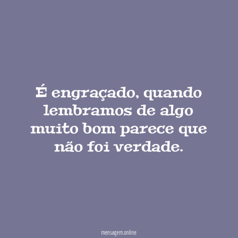 É engraçado