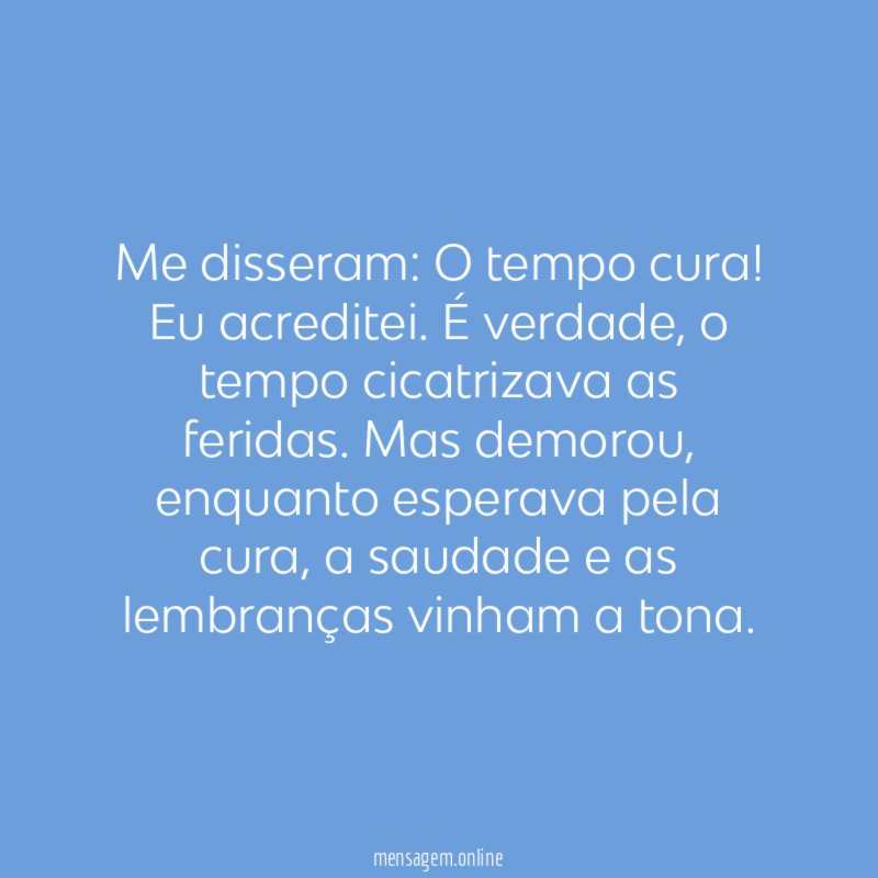 Me disseram