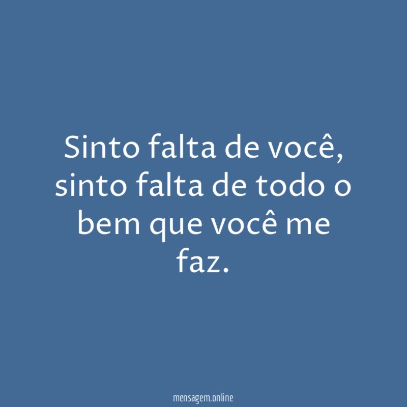 Sinto falta de você