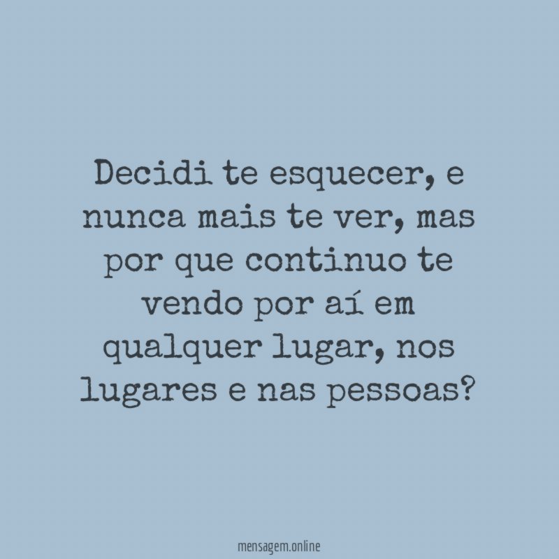 decidi te esquecer