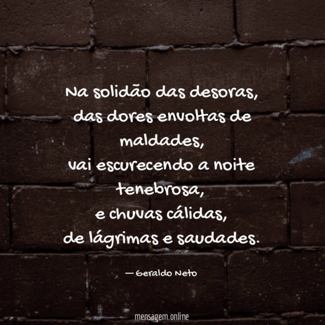 na solidão das desoras