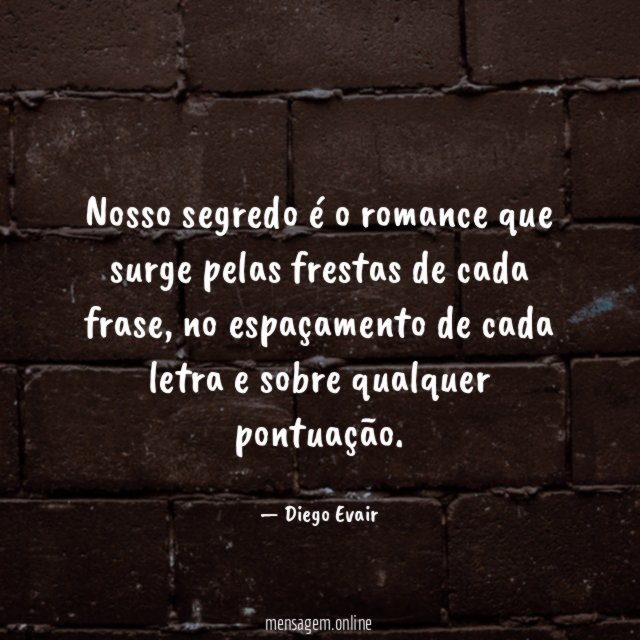 Nosso segredo é o romance que surge pelas frestas de cada frase