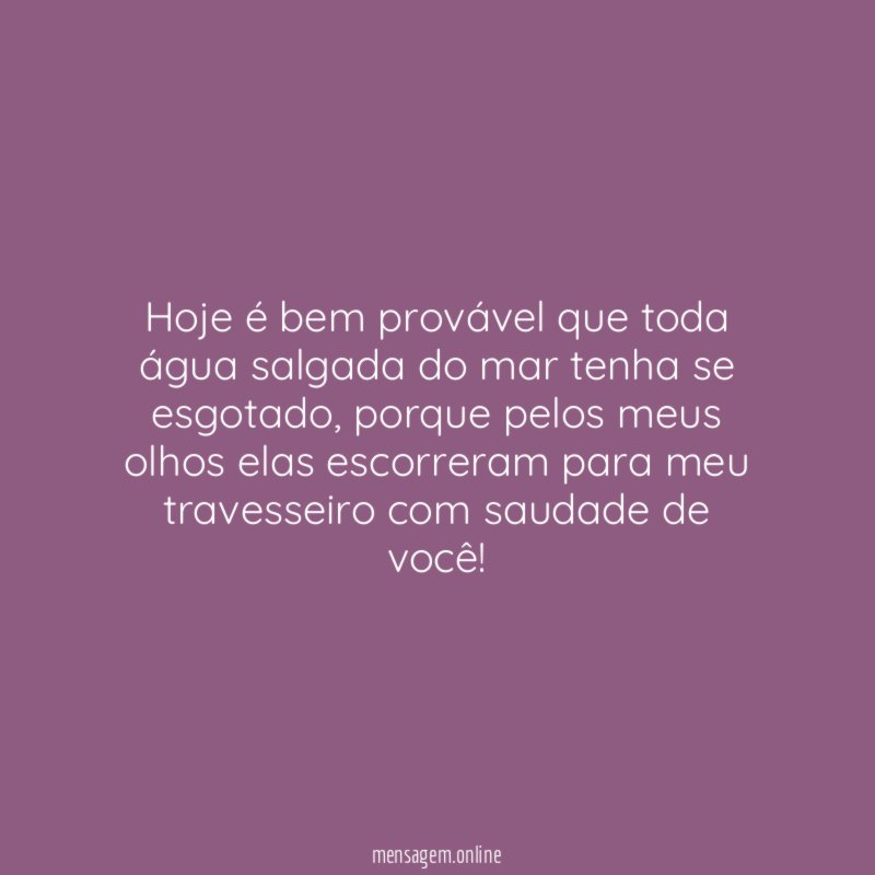 Hoje é bem provável que toda água salgada
