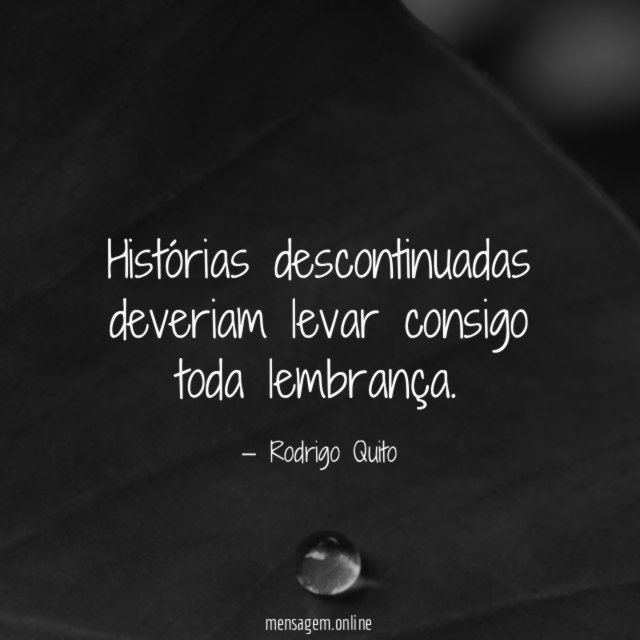 Histórias descontinuadas deveriam levar consigo toda lembrança