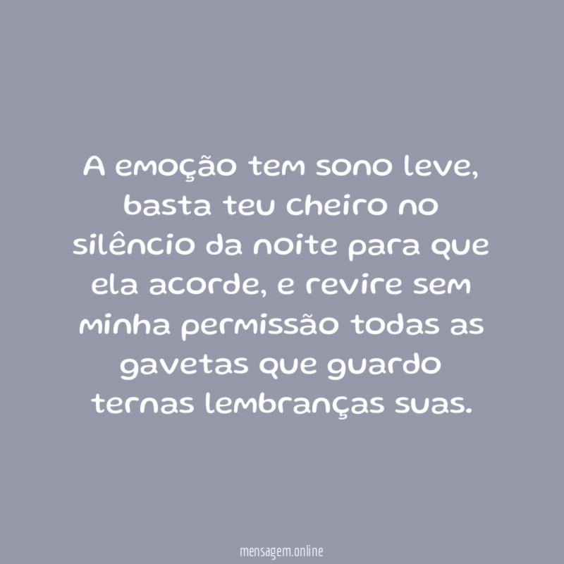 A emoção tem sono leve