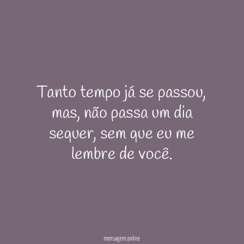 Tanto tempo já se passou