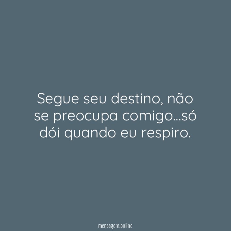 Segue seu destino