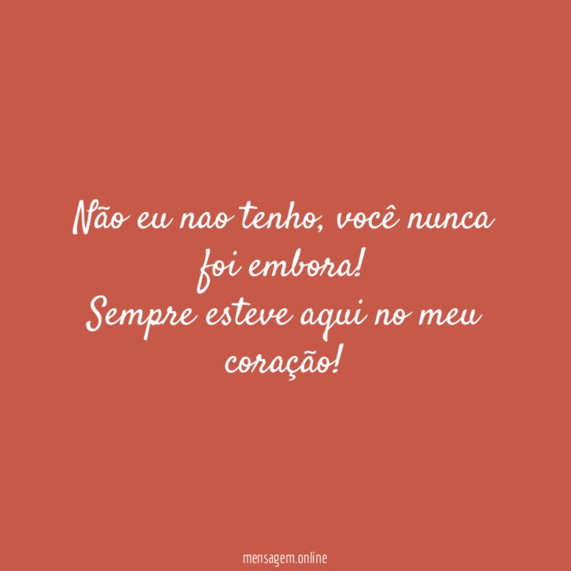 Não eu nao tenho